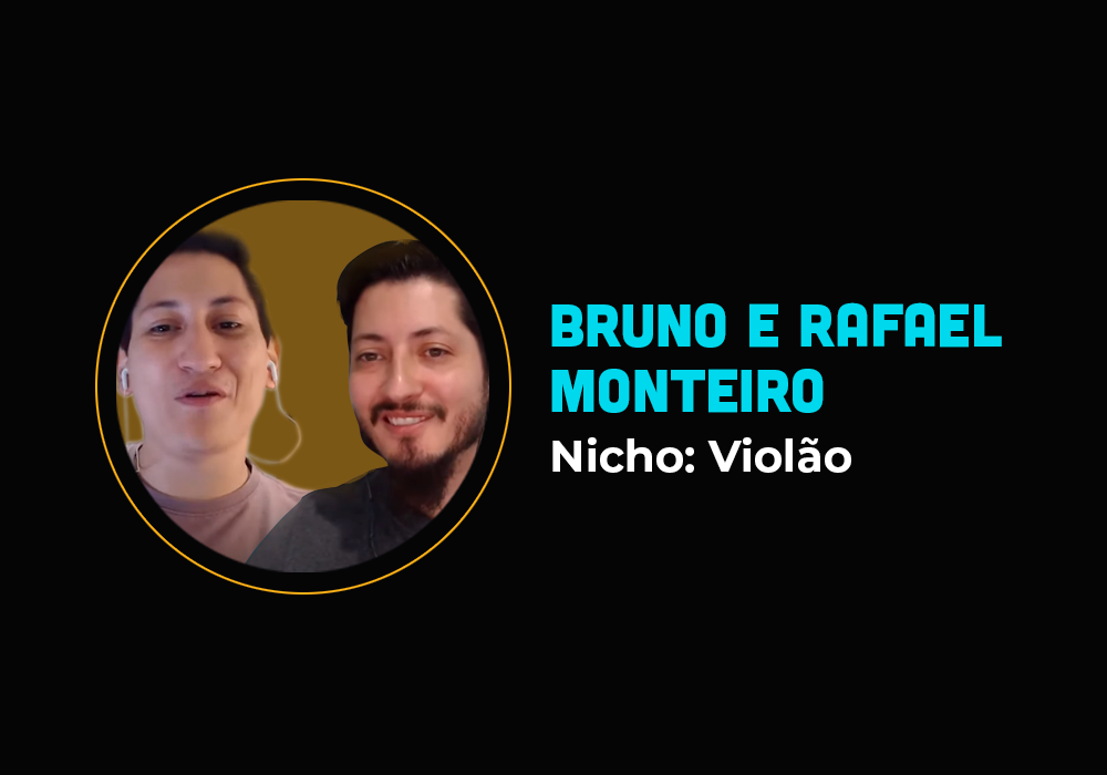 O músico que faturou R$140 mil reais em 7 dias – Rafael Monteiro e Bruno