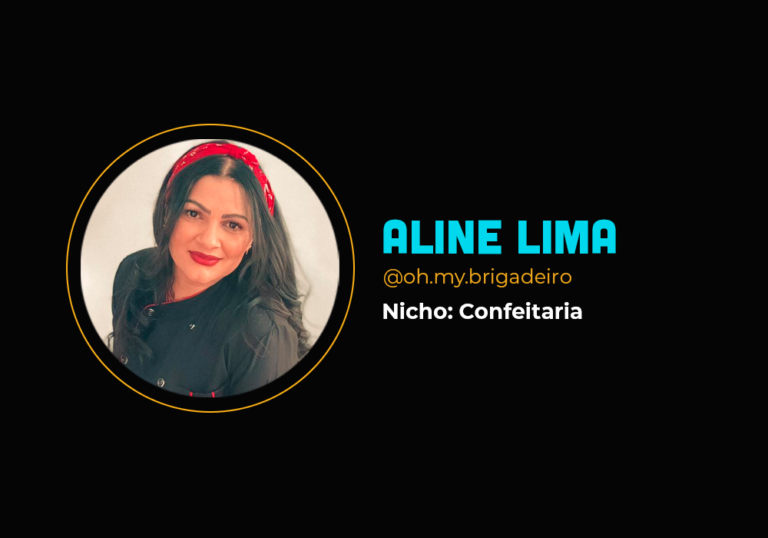 Ela fez 6em7 no nicho de confeitaria – Aline Lima