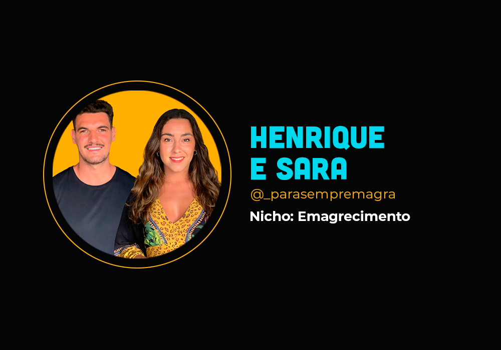 O casal que fez 6em7 no nicho de emagrecimento – Henrique e Sara