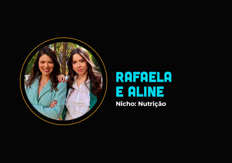 Elas fizeram 6 em 7 no nicho de nutrição – Rafaela e Aline