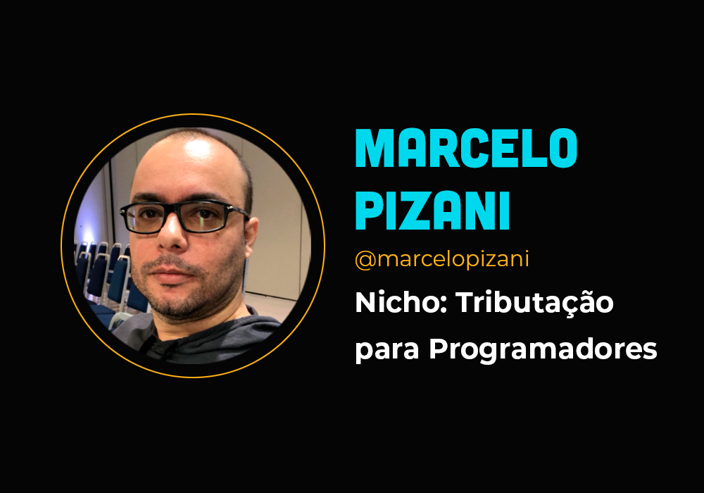 Ele fez 6em4 dias com ensinando tributação para programadores – Marcelo Pizani