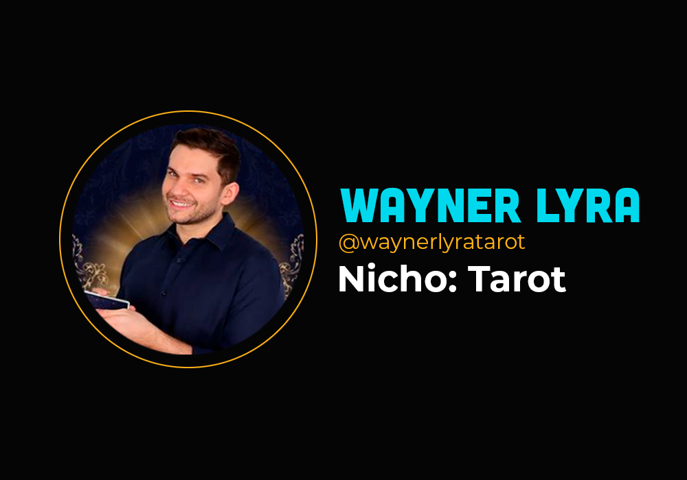 Ele fez R$ 2 milhões em um ano no nicho de tarot – Wayner Lyra