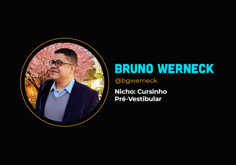 R$2 milhões ao ano com cursinho pré-vestibular – Bruno Gomes Werneck