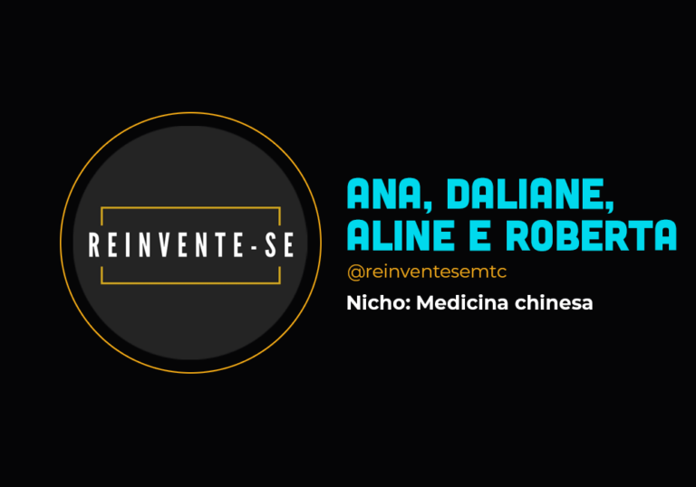 Mais de R$100 mil com medicina chinesa – Ana, Daliane, Aline e Roberta