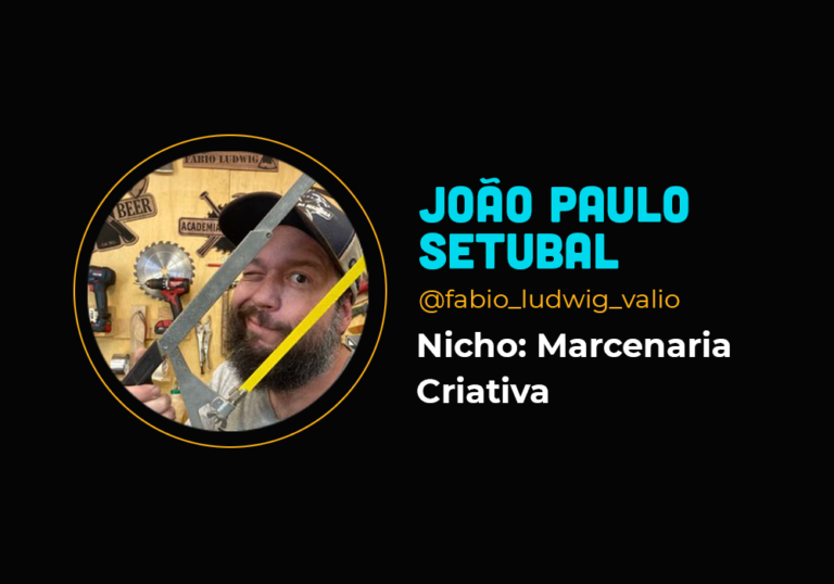 R$ 107 mil em 1 dia no nicho de marcenária – João Paulo Setubal