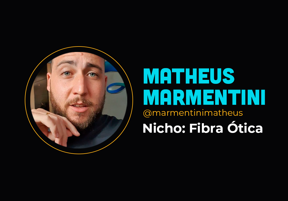 Ele fez 6em7 com fibra óptica – Matheus Marmentini