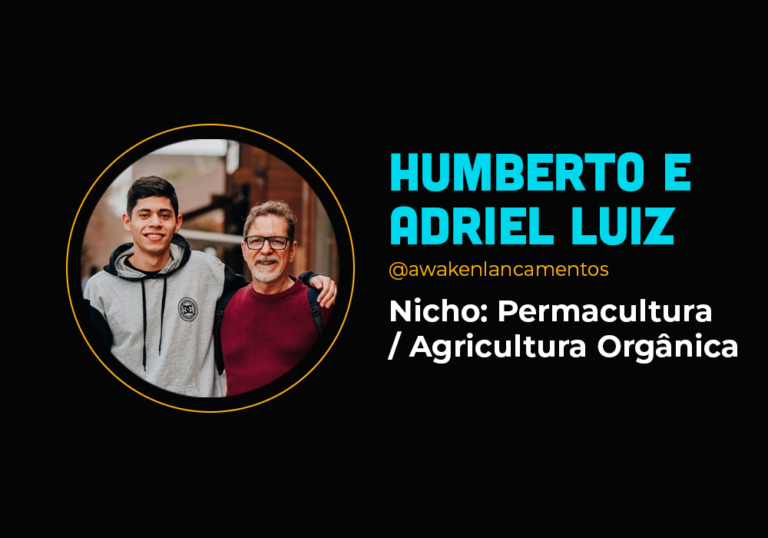 Mais de R$ 1 milhão no nicho de permacultura – Humberto Duarte e Adriel Luiz
