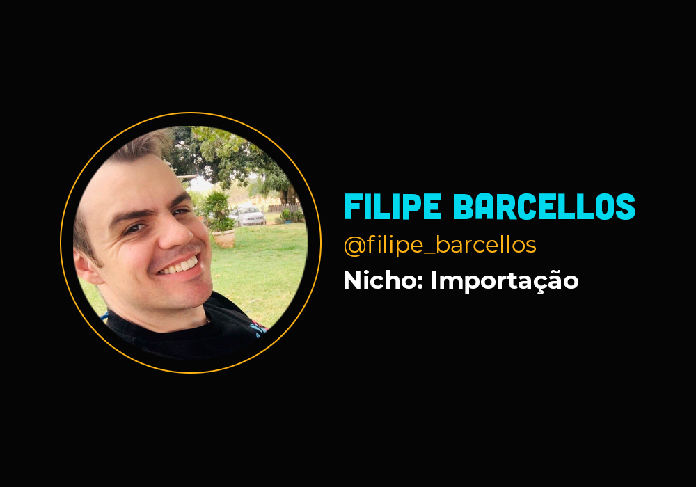 Ele transformou a sua vida ensinando a importar produtos na internet – Filipe Barcellos
