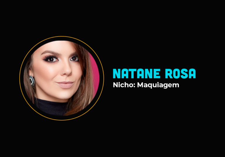A maquiadora que faturou R$ 1,5 milhão – Natane Rosa