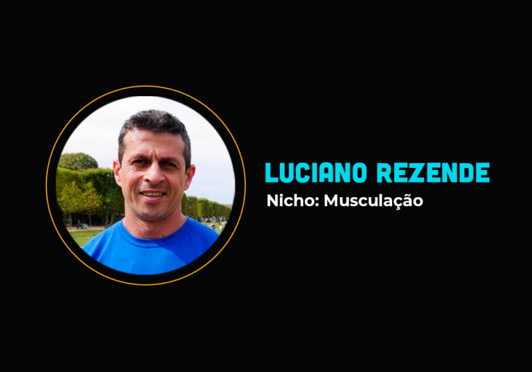 Ele foi do zero aos R$ 300 mil com lançamento no nicho de musculação – Luciano Rezende